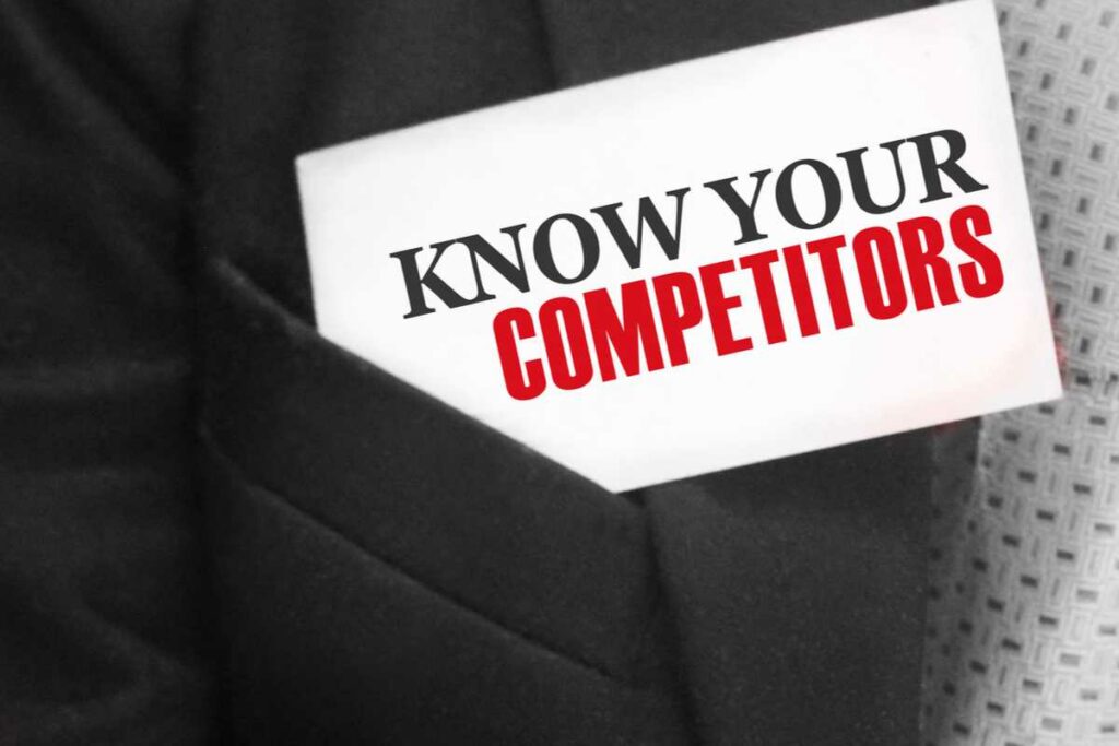 Know Your Competitors